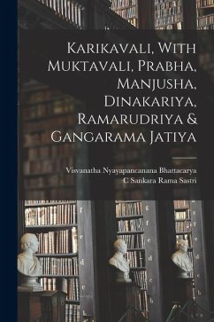 Cover Karikavali, With Muktavali, Prabha, Manjusha, Dinakariya, Ramarudriya & Gangarama Jatiya