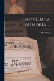 L'arte Della Memoria ...