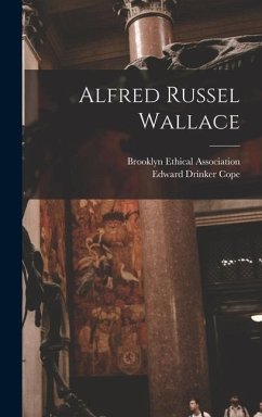 Alfred Russel Wallace - Cope, Edward Drinker