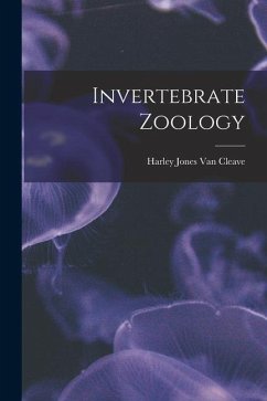 Invertebrate Zoology - Cleave, Harley Jones Van