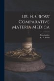 Dr. H. Gross' Comparative Materia Medica