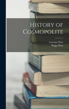 History of Cosmopolite - Dow, Lorenzo; Dow, Peggy