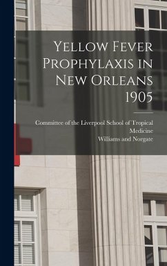 Cover Yellow Fever Prophylaxis in New Orleans 1905
