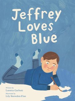 Jeffrey Loves Blue - Garbutt, Loretta