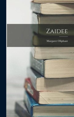 Zaidee - Oliphant, Margaret