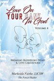 Love on Your Rank in God: Breaking Bloodline Delay & Love Limitations