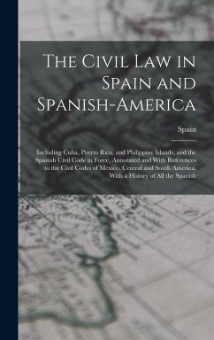 Cover The Civil Law in Spain and Spanish-America