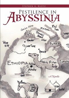 Pestilence in Abyssinia - Klotz, Stephen A.