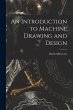 An Introduction to Machine Drawing and... - Bild 1