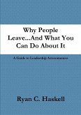 Why People Leave...And What You Can Do About It