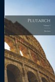 Plutarch: The Lives; Volume 7