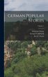 German Popular Stories; Volume 1 - Bild 1