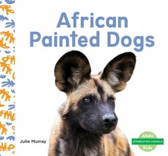African Painted Dogs - Murray, Julie