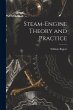 Steam-engine Theory and Practice - Bild 1