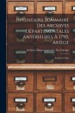 Inventaire Sommaire Des Archives Départementales Antérieures À 1790, Ariège: Archives Civiles