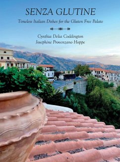 Cover Senza Glutine - Timeless Italian Dishes for the Gluten Free Palette