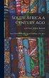 South Africa a Century Ago - Bild 1