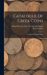 Catalogue Of Greek Coins - Bild 1