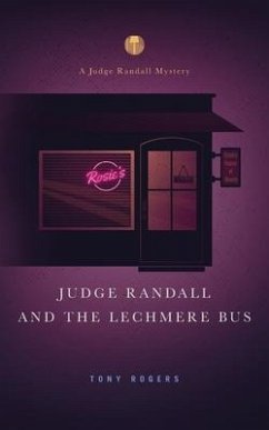 Judge Randall and the Lechmere Bus - Rogers, Tony