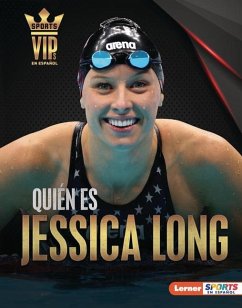 Quién Es Jessica Long (Meet Jessica Long) - Hill, Anne E