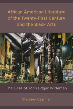 African American Literature of the Twenty-First Century and the Black Arts - Casmier, Stephen