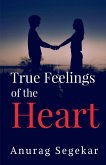 True Feelings of The Heart