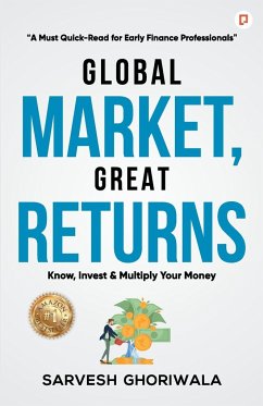 Global Market, Great Returns - Ghoriwala, Sarvesh