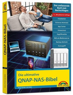 Die ultimative QNAP NAS Bibel - 2. Auflage - Das Praxisbuch - mit vielen Insider Tipps und Tricks - komplett in Farbe - Gieseke, Wolfram
