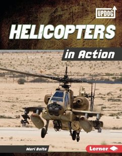 Helicopters in Action - Bolte, Mari