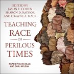Teaching Race in Perilous Times