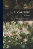 Eucalyptus: Its History, Growth, And Utilization Eucalyptus: Its History, Growth, And Utilization