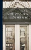 Plain Instructions in Gardening