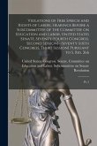 Violations of Free Speech and Rights of Labor.: Hearings Before a Subcommittee of the Committee on Education and Labor, United States Senate, Seventy-