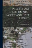 Preliminary Report on Neo-fascist and Hate Groups
