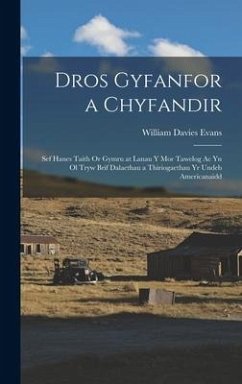 Dros Gyfanfor a Chyfandir - Evans, William Davies