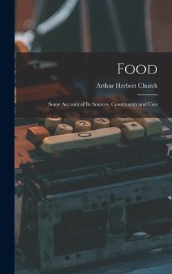 Cover Food: Some Account of Its Sources, Constituents and Uses