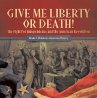 Give Me Liberty or Death!   The Fight... - Bild 1