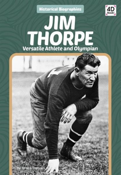 Jim Thorpe: Versatile Athlete and Olympian Jim Thorpe: Versatile Athlete and Olympian