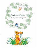 Here I Am - Bunny's Baby Memory Book