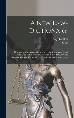 A New Law-dictionary - Jacob, Giles