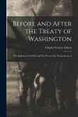 Before and After the Treaty of Washington: The American Civil War and The war in The Transvaal: an A