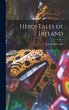 Hero-Tales of Ireland - Bild 1
