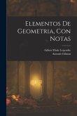 Elementos De Geometria, Con Notas