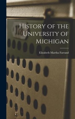 History of the University of Michigan - Farrand, Elizabeth Martha