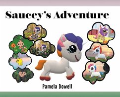 Saucey's Adventure - Dowell, Pamela