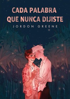 Cada palabra que nunca dijiste - Greene, Jordon