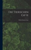 Die Tierischen Gifte