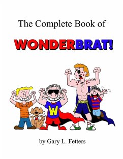 The Complete Book of WonderBrat - Fetters, Gary