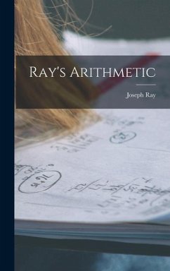 Ray's Arithmetic - Ray, Joseph