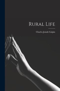 Rural Life - Galpin, Charles Josiah